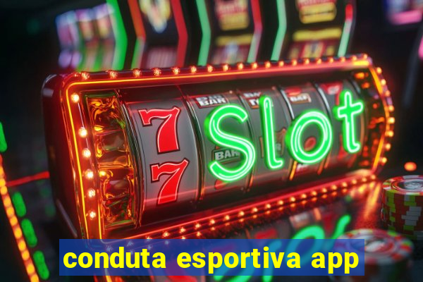 conduta esportiva app